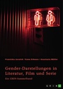 Bild: Gender-Darstellungen in Literatur, Film und Serie - GRIN Verlag