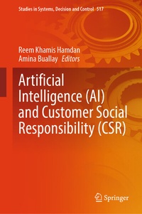 Enlarge image Cover: Artificial Intelligence (AI) and Customer Social Responsibility (CSR) - Springer