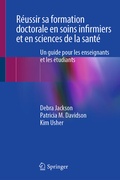 Cover: R&eacute;ussir sa formation doctorale en soins infirmiers et en sciences de la sant&eacute; - Springer
