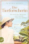 Cover: Die Tierforscherin - Aufbau