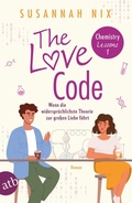 Cover: The Love Code. Wenn die widerspr&uuml;chlichste Theorie zur gro&szlig;en Liebe f&uuml;hrt - Aufbau
