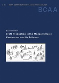 Cover: Craft Production in the Mongol Empire - Reichert Verlag