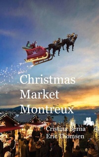 Abbildung von: Christmas Market Montreux - BoD - Books on Demand