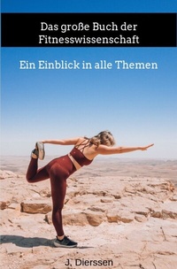 Abbildung von: Das große Buch der Fitnesswissenschaft - epubli