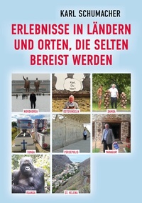 Abbildung von: Erlebnisse in Ländern und Orten, die selten bereist werden - BoD - Books on Demand