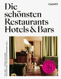 Cover: Die sch&ouml;nsten Restaurants, Hotels & Bars 2024 - Callwey
