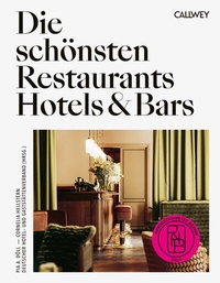 Enlarge image Cover: Die schönsten Restaurants, Hotels & Bars 2024 - Callwey