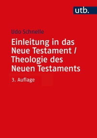 Abbildung von: Einleitung in das Neue Testament und Theologie des Neuen Testaments - UTB