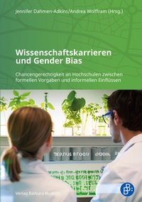 Abbildung von: Wissenschaftskarrieren und Gender Bias - Verlag Barbara Budrich