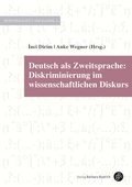 Cover: Deutsch als Zweitsprache: Diskriminierung im wissenschaftlichen Diskurs - Verlag Barbara Budrich