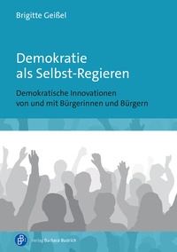 Abbildung von: Demokratie als Selbst-Regieren - Verlag Barbara Budrich