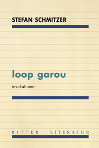 Enlarge image Cover: loop garou - Ritter Klagenfurt