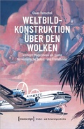 Bild: Weltbildkonstruktion über den Wolken - transcript
