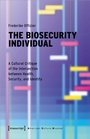 Bild: The Biosecurity Individual - transcript