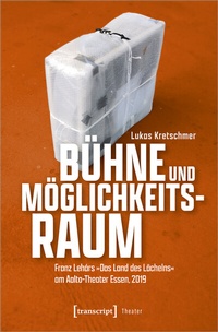 Abbildung von: Bühne und Möglichkeitsraum - transcript
