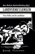 Cover: Landvermessungen - Franz Kafka und das Landleben - transcript