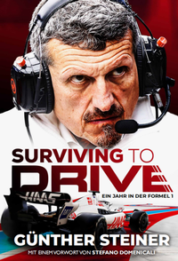 Abbildung von: Surviving to Drive - Ein Jahr in der Formel 1 - EGOTH-Verlag