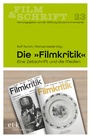 Cover: Die "Filmkritik" - edition text + kritik