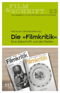 Abbildung von: Die "Filmkritik" - edition text + kritik