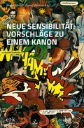 Cover: Neue Sensibilit&auml;t: Vorschl&auml;ge zu einem Kanon - edition text + kritik