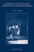 Cover: JAHRBUCH ZUR KULTUR UND LITERATUR DER WEIMARER REPUBLIK - edition text + kritik