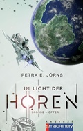 Cover: Im Licht der Horen: Sponde - Opfer - p.machinery