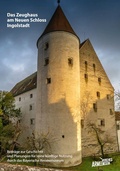 Cover: Das Zeughaus am Neuen Schloss Ingolstadt - Beitr&auml;ge zur Geschichte und Planungen f&uuml;r seine k&uuml;nftige Nutzung durch das Bayerische Armeemuseum - Fink, Josef