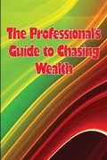 Cover: The Professional's Guide to Chasing Wealth - XENIA ONOPKO