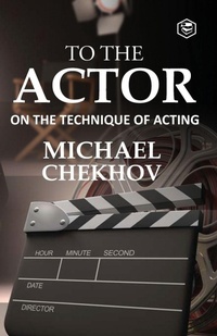 Enlarge image Cover: To the Actor - Sanage Publishing House LLP