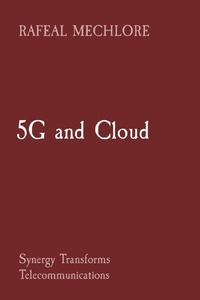 Abbildung von: 5G and Cloud Synergy Transforms Telecommunications - Unknown