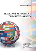 Cover: Traduzione automatica e traduzione assistita - Societ&agrave; Editrice Esculapio