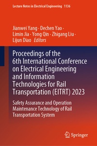 Enlarge image Cover: Proceedings of the 6th International Conference on Electrical Engineering and Information Technologies for Rail Transportation (EITRT) 2023 - Springer