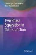Cover: Two Phase Separation in the T-Junction - Springer