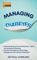 Cover: Managing Diabetes: Understanding and Controlling Type 1, Type 2, and Gestational Diabetes, Practical Strategies for Blood Sugar Management and Lifestyle Adaptation (The Comprehensive Health Series) - NovaLife Medical Research Center