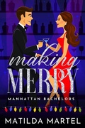 Cover: Making Merry - Matilda Martel