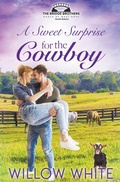 Cover: A Sweet Surprise for the Cowboy - New Creation Books