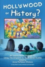 Cover: Hollywood or History? - IAP - Information Age Publishing