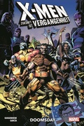 Cover: X-Men: Zukunft ist Vergangenheit - Doomsday - Panini Verlags GmbH