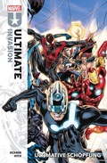 Cover: Ultimate Invasion: Ultimative Sch&ouml;pfung - Panini Verlags GmbH