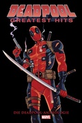 Cover: Deadpool Anthologie: Deadpools Greatest Hits - Panini Verlags GmbH