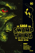 Cover: Die Saga von Swamp Thing (Deluxe Edition) - Panini Verlags GmbH