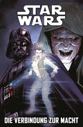 Cover: Star Wars Comics: Die Verbindung zur Macht - Panini Verlags GmbH