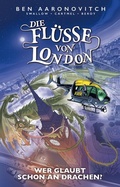 Cover: Die Fl&uuml;sse von London - Graphic Novel - Panini Verlags GmbH