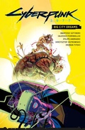 Cover: Cyberpunk 2077 Comics: Big City Dreams - Panini Verlags GmbH