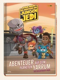 Cover: Star Wars: Die Abenteuer der jungen Jedi: Abenteuer auf dem Planeten Yarrum - Der Geleefrucht-Raub - Panini Verlags GmbH