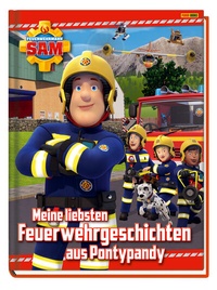 Abbildung von: Feuerwehrmann Sam: Meine liebsten Feuerwehrgeschichten aus Pontypandy - Panini Verlags GmbH