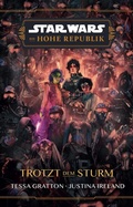 Cover: Star Wars: Die Hohe Republik - Trotzt dem Sturm - Panini Verlags GmbH
