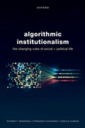 Cover: Algorithmic Institutionalism - OUP eBook