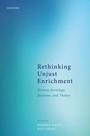 Cover: Rethinking Unjust Enrichment - OUP eBook