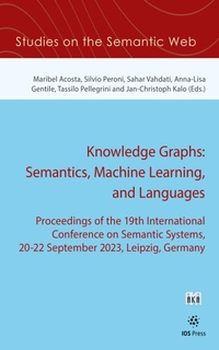 Enlarge image Cover: Knowledge Graphs: Semantics, Machine Learning, and Languages - IOS Press,US